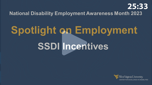 Spotlight on Employment 2023 – SSDI Incentives